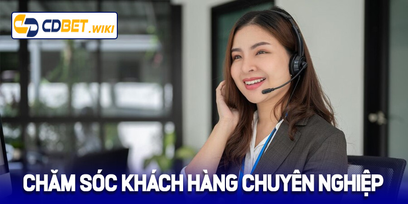 Chăm sóc khách hàng chuyên nghiệp tại nhà cái Cdbet