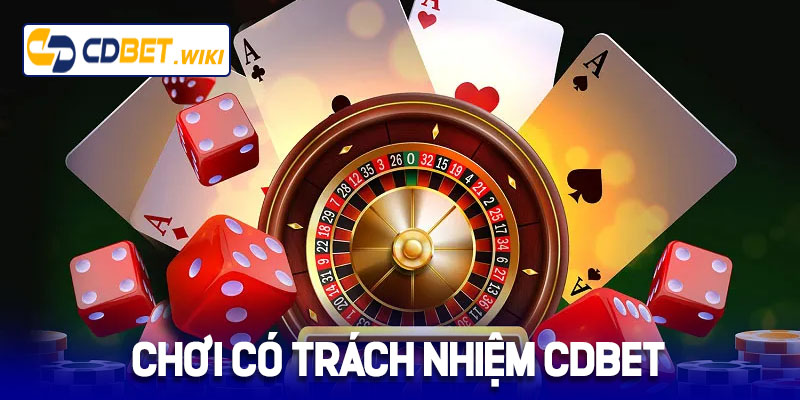 Chính có trách nhiệm Cdbet