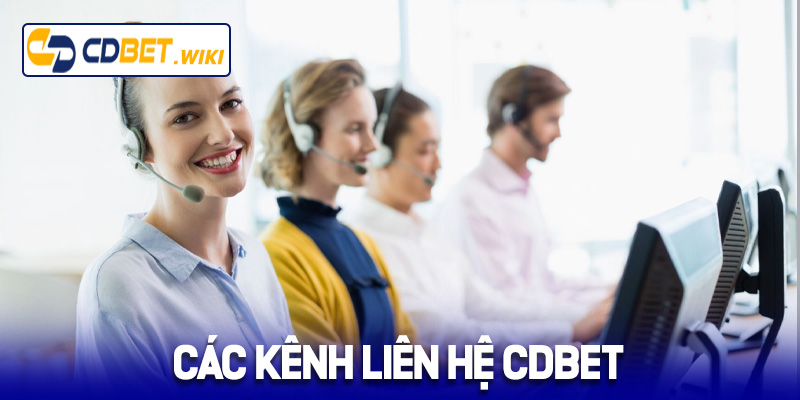 Các kênh liên hệ Cdbet