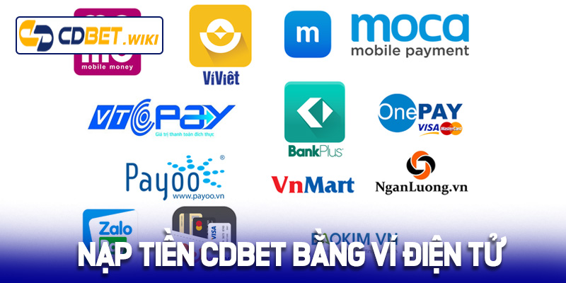 Hướng dẫn nạp tiền Cdbet bằng ví điện tử