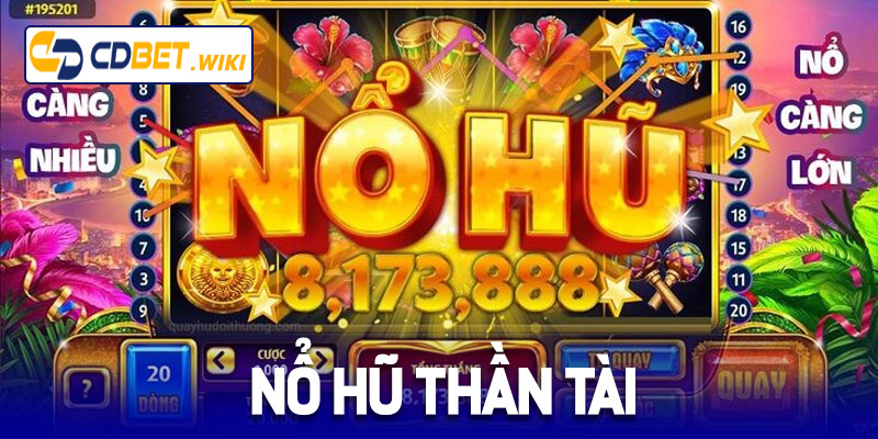 nổ hũ thần tài